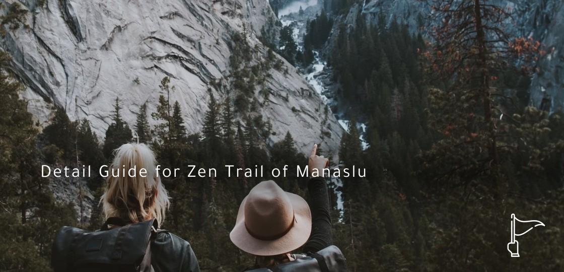 Detail Guide for Zen Trail of Manaslu